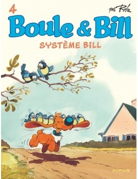 Boule & Bill. Vol. 4. Système Bill