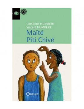 Maïté Piti Chivé : nouvelle
