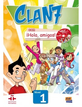 Clan 7 con ¡Hola, amigos! - Libro del alumno, nivel 1 avec 1 Cédérom