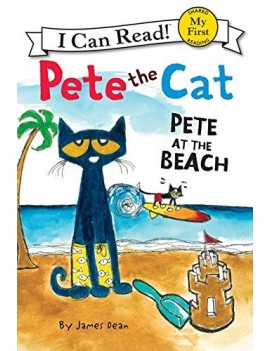 Pete the Cat: Pete at the Beach (Anglais)