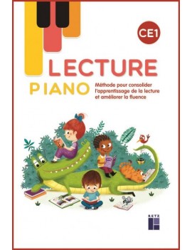 Lecture Piano CE1 : méthode pour consolider l'apprentissage de la lecture et améliorer la fluence