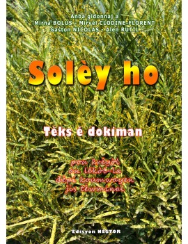 Soley ho – Tome 1