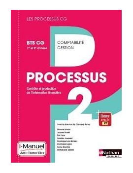Processus 2, contrôle et production de l'information financière : BTS CG 1re et 2e années : i-manuel, livre + licence élève