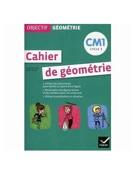 Cahier de géométrie CM1, cycle 3