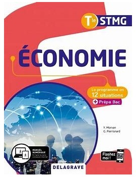 Economie terminale STMG : le programme en 12 situations + prépa bac