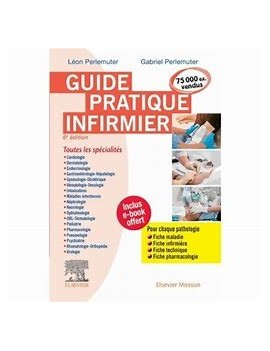 Guide pratique infirmier : toutes les spécialités : pour chaque pathologie, fiche maladie, fiche infirmière, fiche technique, fi