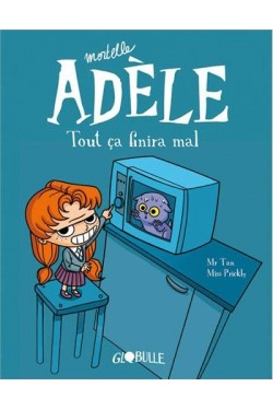 Mortelle Adèle. Vol. 1....