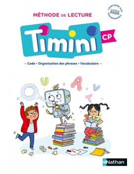 Méthode de lecture Timini CP : code, organisation des phrases, vocabulaire : conforme aux programmes