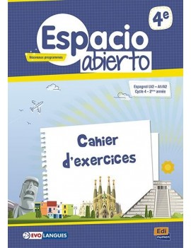 Espagnol Espacio abierto 4e - Cahier d'exercices