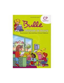 Bulle CP : méthode de lecture : manuel de l'élève