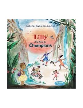 Lilly et la Terre de champions