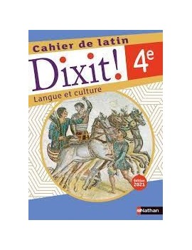 Dixit ! 4e, cahier de latin : langue et culture