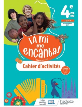 A mi me encanta ! espagnol LV2 4e, A1-A2, cycle 4 : cahier d'activités