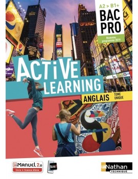 Active learning, anglais bac pro tome unique, A2-B1+ : nouveau programme 2019