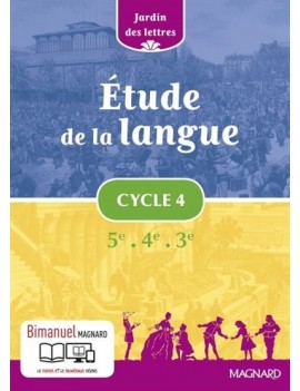 Etude de la langue cycle 4, 5e, 4e, 3e : programme 2016 : bimanuel
