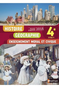 Histoire géographie, enseignement moral et civique : 4e, cycle 4 : nouveau programme 2016