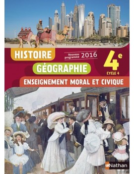 Histoire géographie, enseignement moral et civique : 4e, cycle 4 : nouveau programme 2016