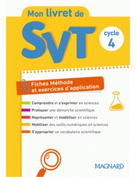Mon livret de SVT, cycle 4 : fiches méthode et exercices d'application