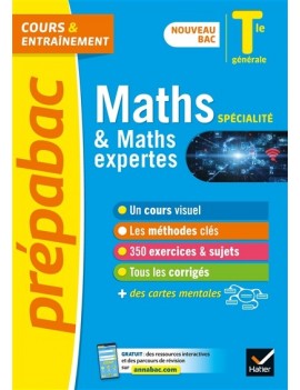 Maths spécialité & maths expertes, terminale générale : nouveau bac