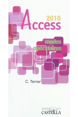 Access 2010 : modes...