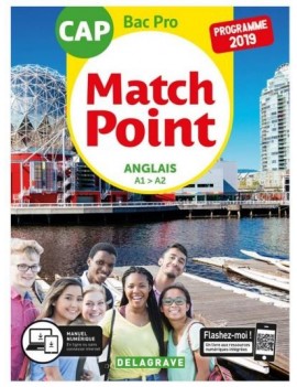 Match Point : anglais A1-A2 : CAP bac pro, programme 2019