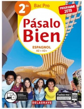Pasalo bien : espagnol 2de bac pro, LVA-LVB, programme 2019 : pochette élève