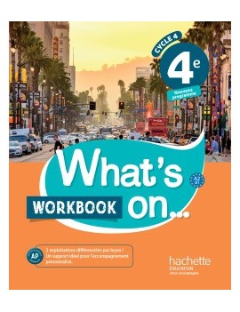 What's on... 4e, cycle 4 : A2-B1 : workbook