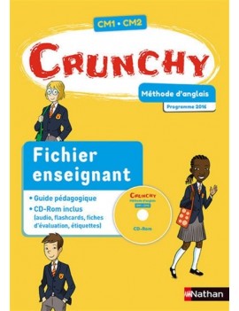 Crunchy, méthode d'anglais CM1-CM2 : fichier enseignant : programme 2016