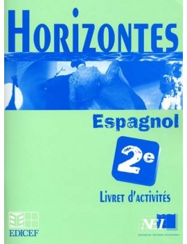 Horizontes espagnol 2e : livret d'activités