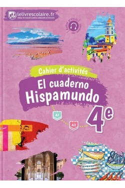 Hispamundo, espagnol 4e :...