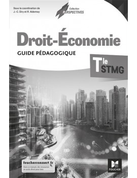 Droit-économie terminale STMG : guide pédagogique