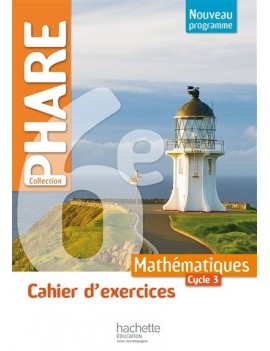 Mathématiques 6e, cycle 3 : cahier d'exercices : nouveau programme
