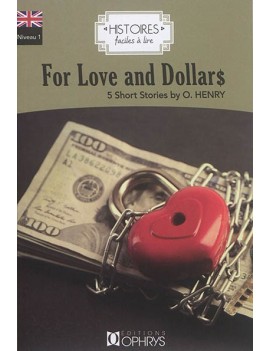 For love and dollars : 5 short stories
