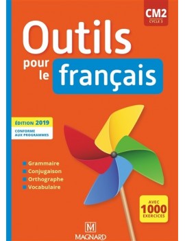 Outils pour le français CM2, cycle 3 : avec 1.000 exercices