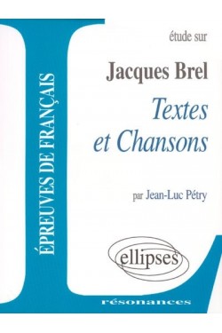 Etude sur Jacques Brel :...